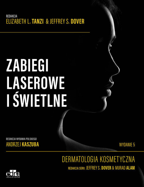 Zabiegi laserowe i świetlne. Dermatologia kosmetyczna, zdjęcie produktu, kategoria Choroby skóry