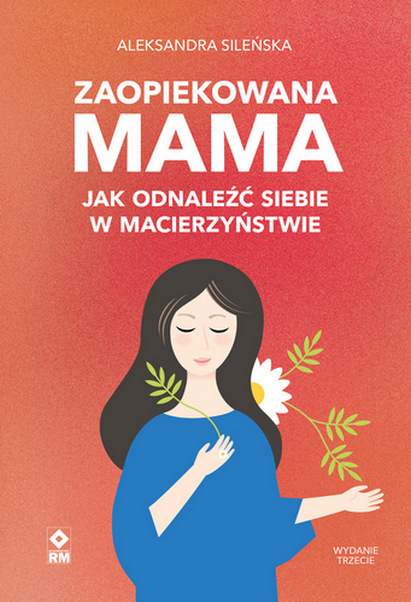 Zaopiekowana mama wyd. 2026, zdjęcie produktu, kategoria Rodzina i małżeństwo
