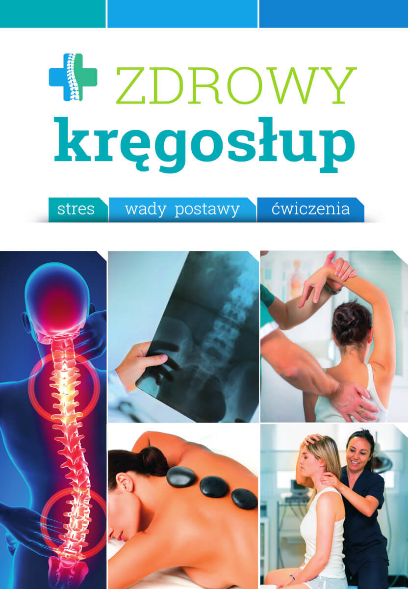 Zdrowy kręgosłup. Stres. Wady. Ćwiczenia, zdjęcie produktu, kategoria Choroby kręgosłupa i stawów