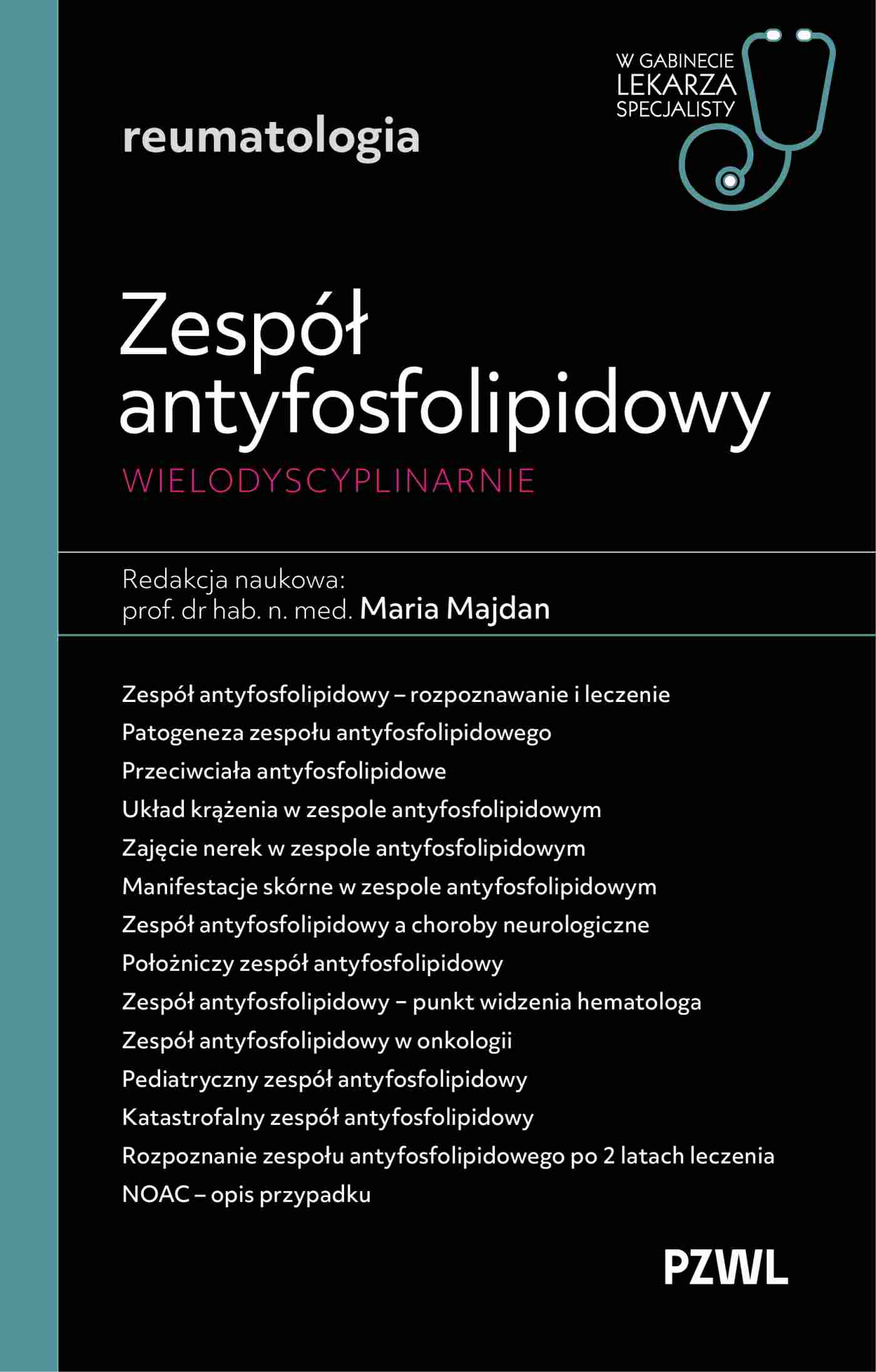 Zespół antyfosfolipidowy wielodyscyplinarnie. W gabinecie lekarza specjalisty. Reumatologia, zdjęcie produktu, kategoria Choroby kręgosłupa i stawów