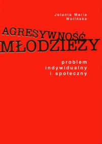 Okładka książki Agresywność młodzieży