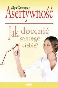 Okładka książki Asertywność. Jak docenić samego siebie?