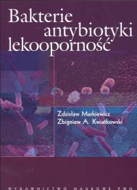 Okładka książki Bakterie antybiotyki lekooporność