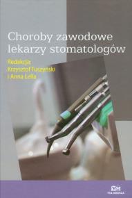 Opakowanie Choroby zawodowe lekarzy stomatologów