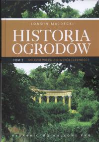 Okładka książki Historia ogrodów t.2