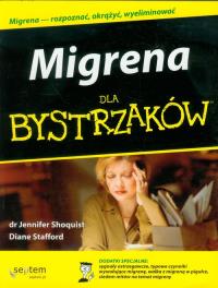 Migrena dla Bystrzaków. Autor: Jennifer Shoquist, Diane Stafford. ZdrowePodejscie.pl Okładka książki Migrena dla Bystrzaków