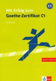 Mit Erfolg zum Goethe-Zertifikat C1 testbuch z płytą. Autor: Hantschel Hans-Jurgen, Krieger Paul. ZdrowePodejscie.pl Okładka książki Mit Erfolg zum Goethe-Zertifikat C1 testbuch z płytą
