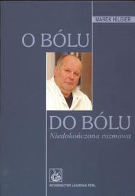 Okładka książki O bólu do bólu Niedokończona rozmowa