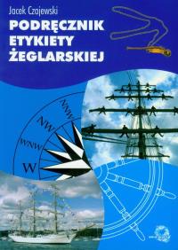 Okładka książki Podręcznik etykiety żeglarskiej
