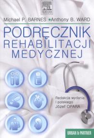 Okładka książki Podręcznik rehabilitacji medycznej