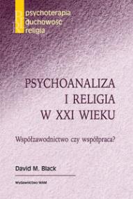 Okładka książki Psychoanaliza i religia w XXI wieku
