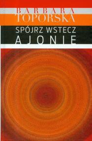 Okładka książki Spójrz wstecz Ajonie!