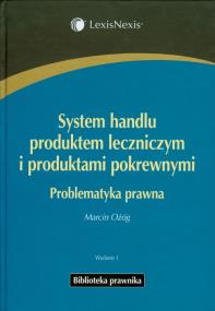 Okładka książki System handlu produktem leczniczym i produktami pokrewnymi