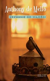 Okładka książki Wezwanie do miłości  - Anthony de Mello