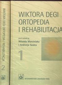 Opakowanie Wiktora Degi ortopedia i rehabilitacja t. 1 / 2