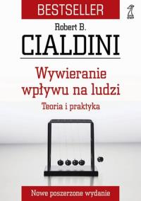 Okładka książki Wywieranie wpływu na ludzi. Teoria i praktyka + CD