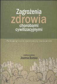 Okładka książki Zagrożenia zdrowia chorobami cywilizacyjnymi