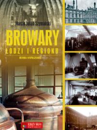 Okładka książki Browary Łodzi i regionu