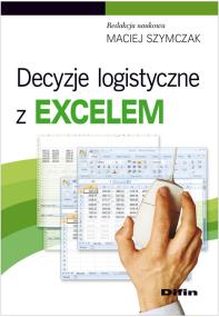 Okładka książki Decyzje logistyczne z Excelem