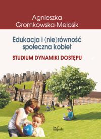Okładka książki Edukacja i (nie)równość społeczna kobiet