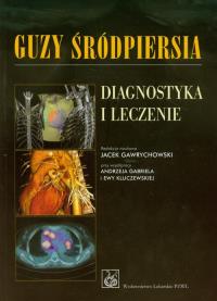 Opakowanie Guzy śródpiersia Diagnostyka i leczenie