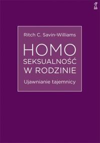 Okładka książki Homoseksualność w rodzinie. Ujawnianie tajemnicy