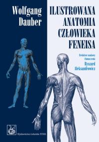 Ilustrowana anatomia człowieka Feneisa  PZWL. Autor: Dauber Wolfgang. ZdrowePodejscie.pl Okładka książki Ilustrowana anatomia człowieka Feneisa  PZWL