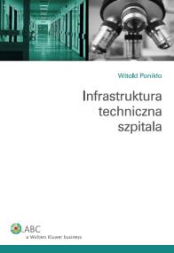 Okładka książki Infrastruktura techniczna szpitali