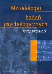 Metodologia badań psychologicznych. Autor: Brzeziński Jerzy. ZdrowePodejscie.pl Okładka książki Metodologia badań psychologicznych