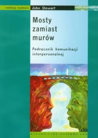 Opakowanie Mosty zamiast murów Podręcznik komunikacji interpersonalnej