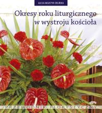 Okładka książki Okresy roku liturgicznego w wystroju kościoła