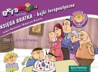 Okładka książki Ortograffiti z Bratkiem 1 Księga bajek terapeutycznych