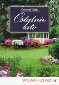 Okładka książki Ostatnie lato - Cesarina Vighy