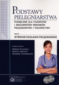 Podstawy pielęgniarstwa T.2 PZWL. Autor: lusarska/Zarzycka/Zahradnicze. ZdrowePodejscie.pl Okładka książki Podstawy pielęgniarstwa T.2 PZWL