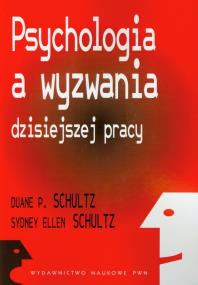 Okładka książki Psychologia a wyzwania dzisiejszej pracy