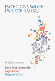 Okładka książki Psychologia małych i wielkich narracji