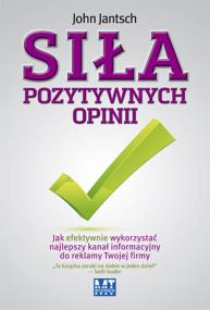 Okładka książki Siła pozytywnych opinii