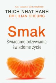 Okładka książki Smak. Świadome odżywianie, świadome życie