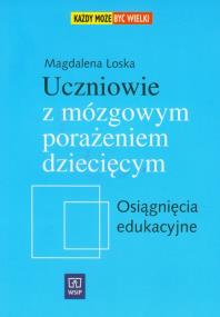 Okładka książki Uczniowie z mózgowym porażeniem dziecięcym