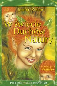 Okładka książki W świecie duchów natury. Podręcznik + karty