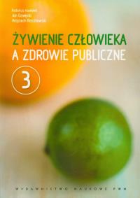 Opakowanie Żywienie człowieka a zdrowie publiczne tom 3