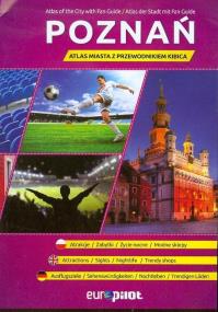 Okładka książki Atlas miasta z przewodnikiem kibica Poznań 1:24 000