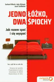 Okładka książki Jedno łóżko, dwa śpiochy