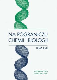 Opakowanie Na pograniczu chemii i biologii t.22