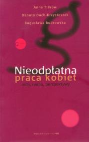 Okładka książki Nieodpłatna praca kobiet