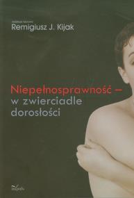 Opakowanie Niepełnosprawność w zwierciadle dorosłości