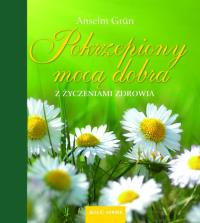 Okładka książki Pokrzepiony mocą dobra. Z życzeniami zdrowia