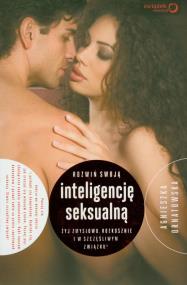 Okładka książki Rozwiń swoją inteligencję seksualną