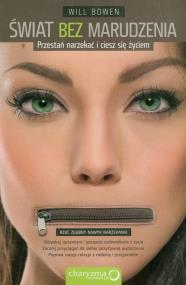 Okładka książki Świat bez marudzenia
