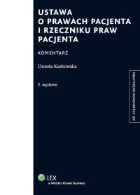 Okładka książki Ustawa o prawach pacjenta i Rzeczniku Praw Pacjenta Komentarz